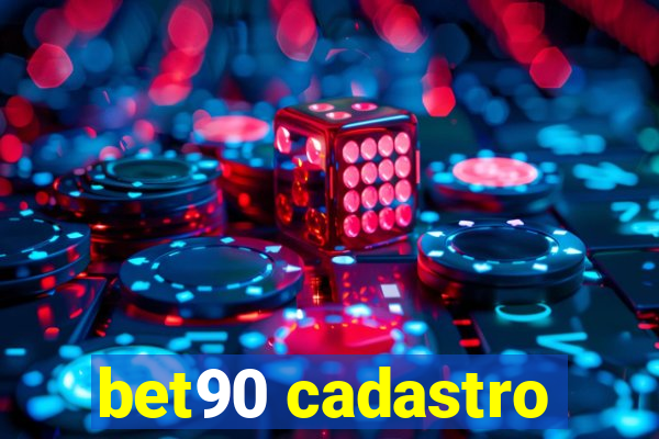 bet90 cadastro